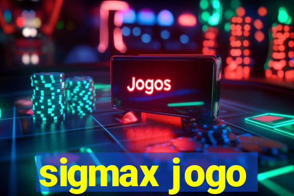 sigmax jogo